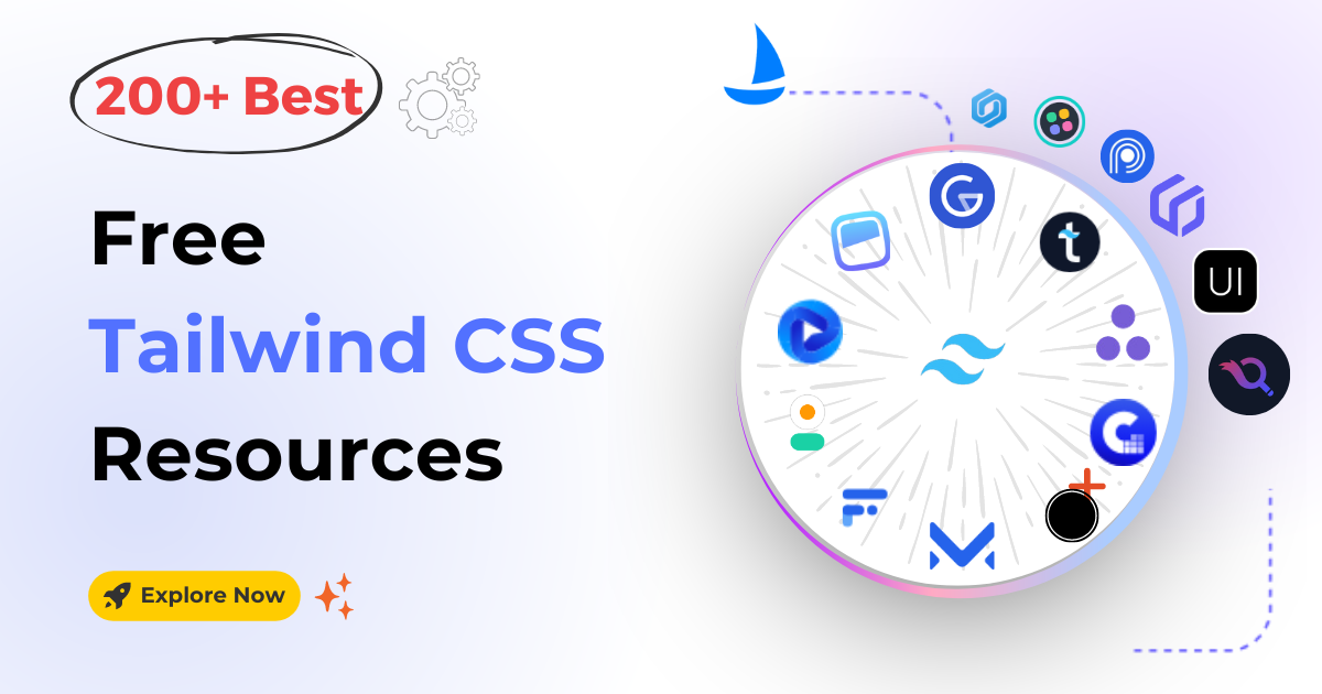 200+ Tailwind CSS Resources:  Tools, Tutorials, and More